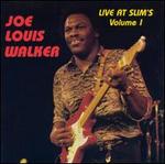 Live at Slim's, Vol. 1 - Joe Louis Walker