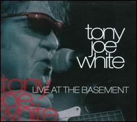Live at the Basement - Tony Joe White