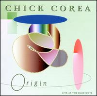 Live at the Blue Note - Chick Corea & Origin