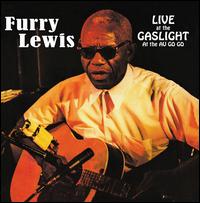 Live at the Gaslight at the Au Go Go - Furry Lewis