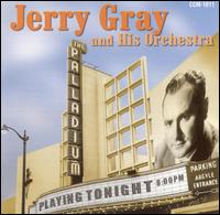 "Live" At the Hollywood Palladium: 1959 and 1961 - Jerry Gray & His Band of the Day