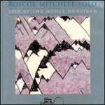 Live at the Muhle Hunziken - Roscoe Mitchell