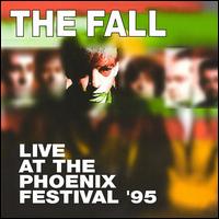 Live at the Phoenix Festival 1995 - The Fall