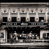 Live at the Ritz - Elbow