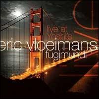 Live at Yoshi's - Eric Vloeimans