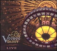 Live [Bonus DVD] - Big Bad Voodoo Daddy