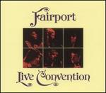 Live Convention [Germany Bonus Tracks] - Fairport Convention