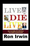 Live, Die, Live Again