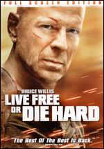 Live Free or Die Hard [P&S] - Len Wiseman