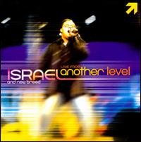 Live from Another Level - Israel & New Breed