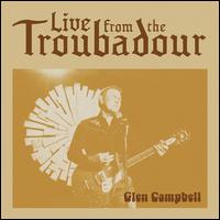 Live From the Troubadour - Glen Campbell