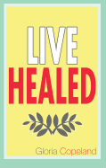 Live Healed