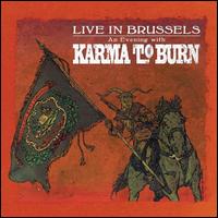 Live in Brussels [Quad White And Red Vinyl] - Karma to Burn