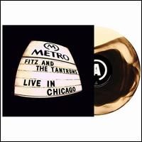 Live in Chicago - Fitz and the Tantrums