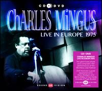 Live in Europe 1975 - Charlie Mingus