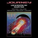 Live in Houston 1981: Escape Tour