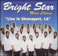 Live in Shreveport, LA - Bright Star Male Chorus