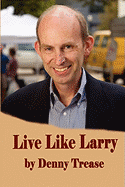 Live Like Larry