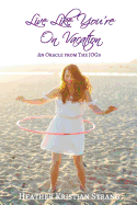Live Like You're on Vacation: An Oracle from the Jogs