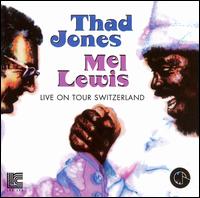 Live on Tour Switzerland - The Thad Jones/Mel Lewis Orchestra
