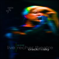 Live: Recher Theatre 6-19-99 - Crack the Sky