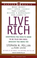 Live Rich - Pollan, Stephen (Read by), and Levine, Mark