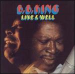 Live & Well - B.B. King