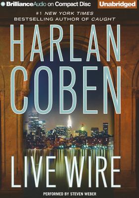 Live Wire - Coben, Harlan, and Weber, Steven, Professor (Read by)