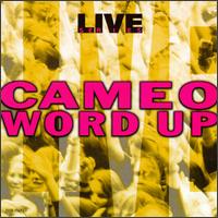 Live: Word Up - Cameo