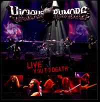 Live You to Death - Vicious Rumors