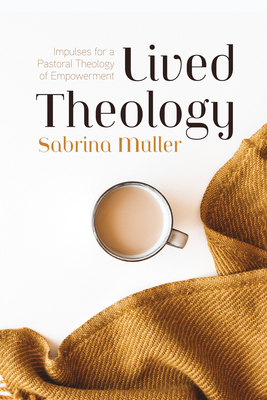 Lived Theology - Mller, Sabrina