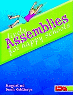 Lively Assemblies for Happy Schools