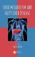 Liver Metabolism and Fatty Liver Disease