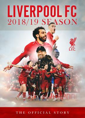 Liverpool FC 2018/19 Season, Volume 1: The Official Story - Harris, Harry