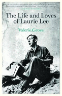 Lives and Loves of Laurie Lee