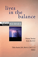 Lives in the Balance: Nurses' Stories from the ICU