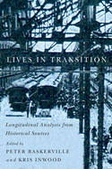 Lives in Transition: Longitudinal Analysis from Historical Sources Volume 232