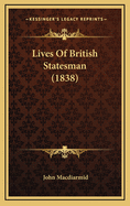 Lives of British Statesman (1838)