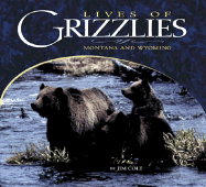 Lives of Grizzlies: MT & WY