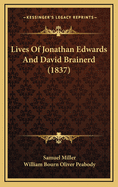 Lives of Jonathan Edwards and David Brainerd (1837)