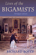 Lives of the Bigamists: Marriage, Family, and Community in Colonial Mexico