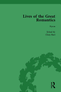 Lives of the Great Romantics, Part I, Volume 2: Shelley, Byron and Wordsworth by Their Contemporaries