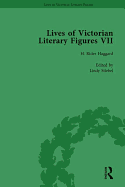Lives of Victorian Literary Figures, Part VII, Volume 2: Joseph Conrad, Henry Rider Haggard and Rudyard Kipling by their Contemporaries