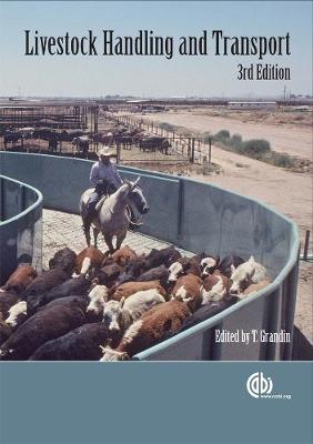 Livestock Handling and Transport - Grandin, Temple