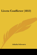 Livets Conflicter (1853)