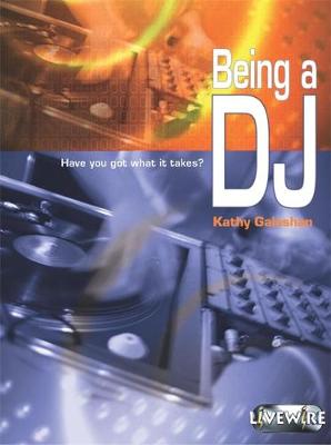 Livewire Investigates Being a DJ - Basic Skills Agency