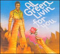 Livin' for You - Al Green