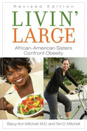 Livin' Large: African American Sisters Confront Obesity