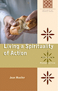 Living a Spirituality of Action: A Woman's Perspective