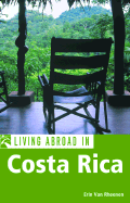 Living Abroad in Costa Rica - Rheenen, Erin Van